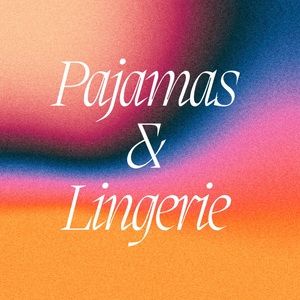 Pajamas & Lingerie